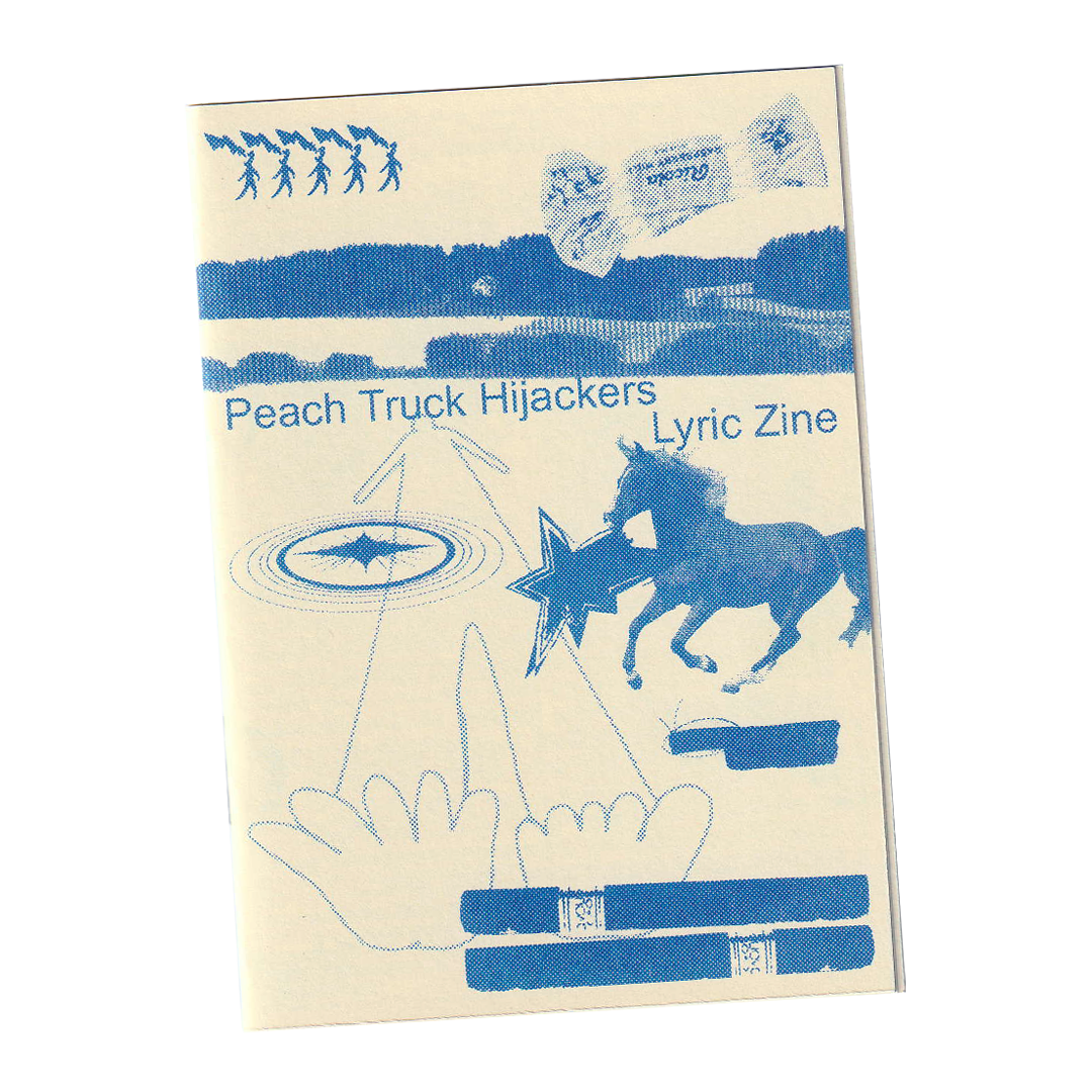 Peach Truck Hijackers' Lyric Zine OS 1